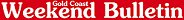Gold Coast Weekend Bulletin