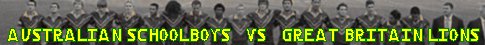 Australian Schoolboys vs GB LIONS 2006